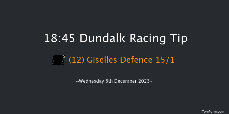 Dundalk 18:45 Handicap 11f Fri 1st Dec 2023