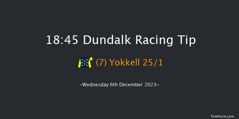 Dundalk 18:45 Handicap 11f Fri 1st Dec 2023