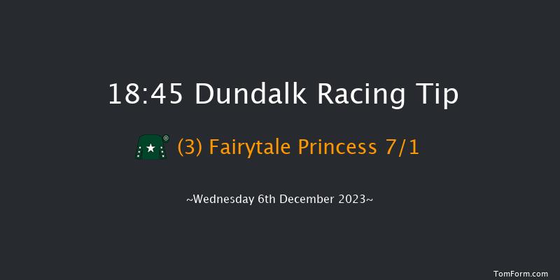 Dundalk 18:45 Handicap 11f Fri 1st Dec 2023