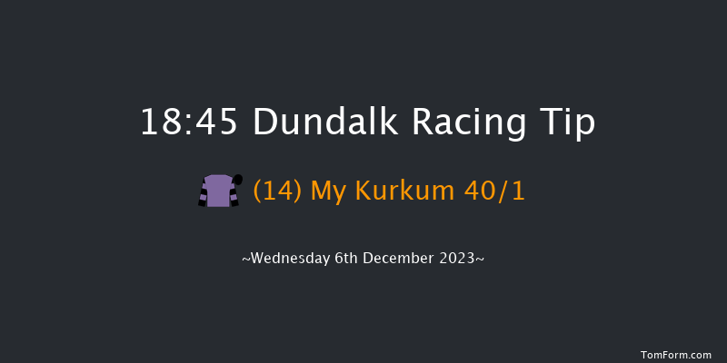 Dundalk 18:45 Handicap 11f Fri 1st Dec 2023