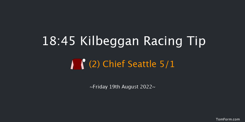 Kilbeggan 18:45 Handicap Chase 25f Sat 6th Aug 2022