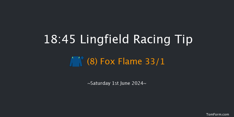 Lingfield  18:45 Handicap (Class 4) 12f Thu 30th May 2024