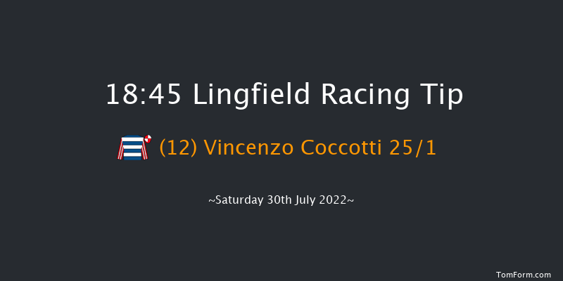 Lingfield 18:45 Handicap (Class 6) 6f Sat 23rd Jul 2022