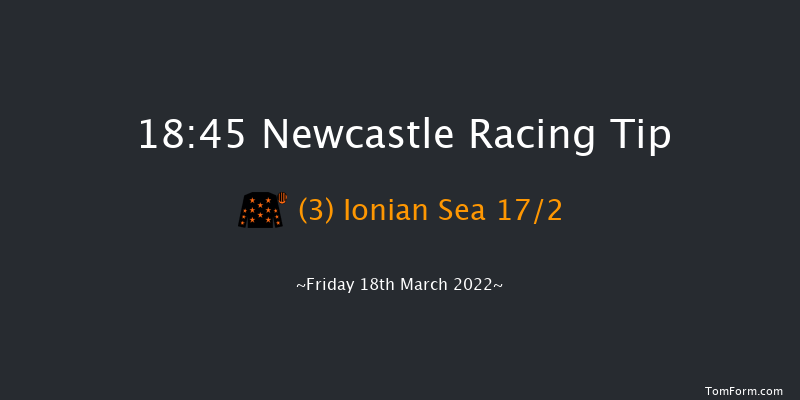 Newcastle 18:45 Stakes (Class 5) 5f Wed 16th Mar 2022