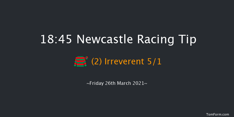 Bombardier 'March To Your Own Drum' Handicap Newcastle 18:45 Handicap (Class 4) 8f Sat 20th Mar 2021