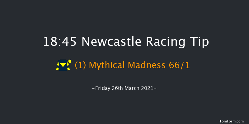 Bombardier 'March To Your Own Drum' Handicap Newcastle 18:45 Handicap (Class 4) 8f Sat 20th Mar 2021