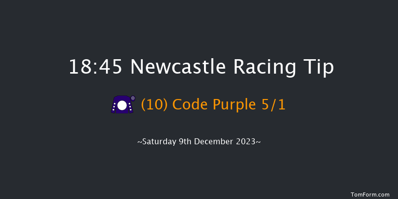 Newcastle 18:45 Handicap (Class 6) 7f Fri 8th Dec 2023