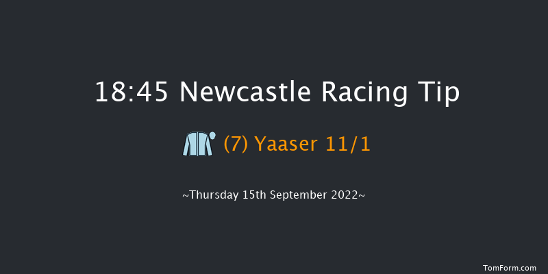 Newcastle 18:45 Handicap (Class 3) 8f Mon 5th Sep 2022