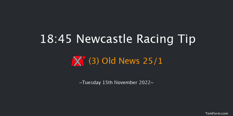 Newcastle 18:45 Handicap (Class 5) 7f Fri 11th Nov 2022