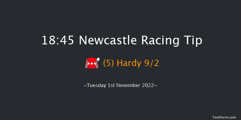 Newcastle 18:45 Handicap (Class 6) 7f Tue 25th Oct 2022