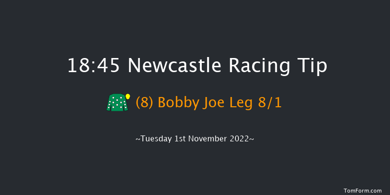 Newcastle 18:45 Handicap (Class 6) 7f Tue 25th Oct 2022