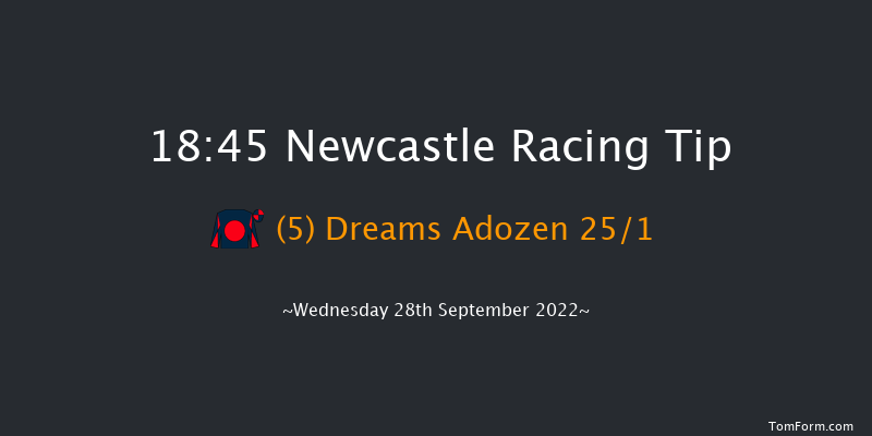 Newcastle 18:45 Stakes (Class 5) 8f Mon 26th Sep 2022