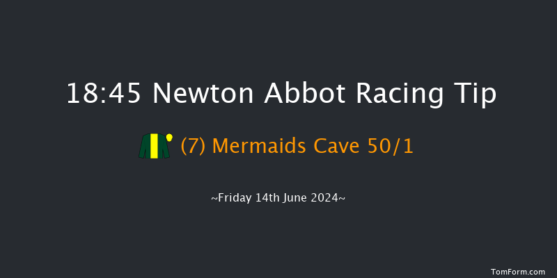 Newton Abbot  18:45 Handicap Hurdle (Class
4) 18f Wed 5th Jun 2024