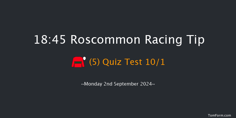 Roscommon  18:45 Handicap 12f Tue 20th Aug 2024