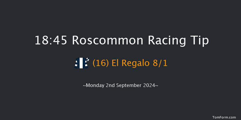 Roscommon  18:45 Handicap 12f Tue 20th Aug 2024