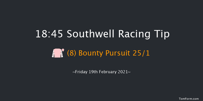 betyourway At Betway Handicap Southwell 18:45 Handicap (Class 4) 6f Sun 14th Feb 2021