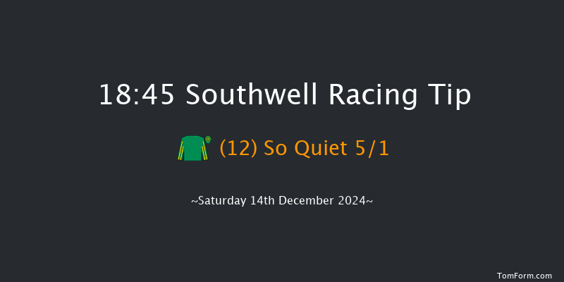 Southwell  18:45 Handicap (Class 3) 7f Fri 13th Dec 2024