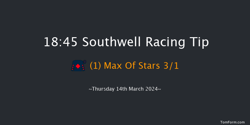 Southwell  18:45 Handicap (Class 6) 11f Tue 12th Mar 2024