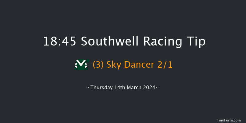 Southwell  18:45 Handicap (Class 6) 11f Tue 12th Mar 2024