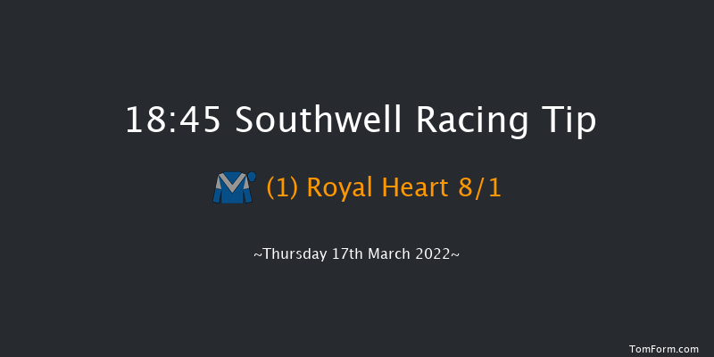 Southwell 18:45 Stakes (Class 6) 7f Tue 15th Mar 2022