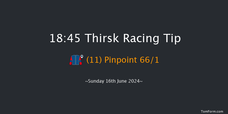 Thirsk  18:45 Handicap (Class 5) 5f Fri 7th Jun 2024