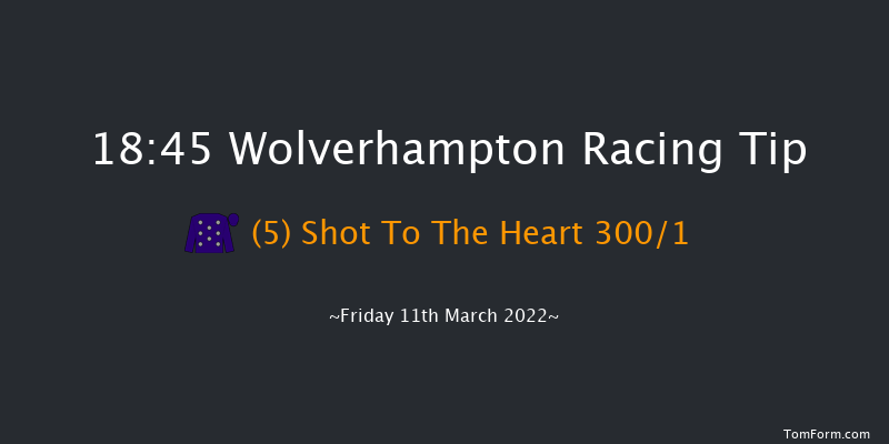 Wolverhampton 18:45 Stakes (Class 5) 6f Tue 8th Mar 2022