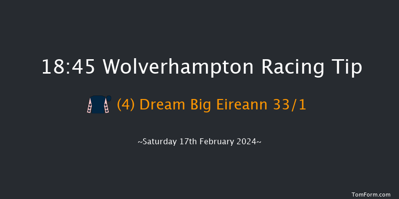 Wolverhampton  18:45 Maiden (Class 5) 9f Fri 16th Feb 2024