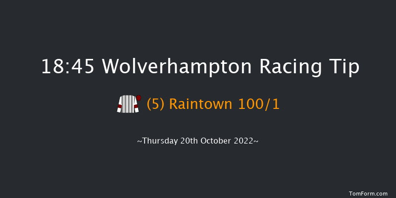 Wolverhampton 18:45 Stakes (Class 5) 9f Mon 17th Oct 2022