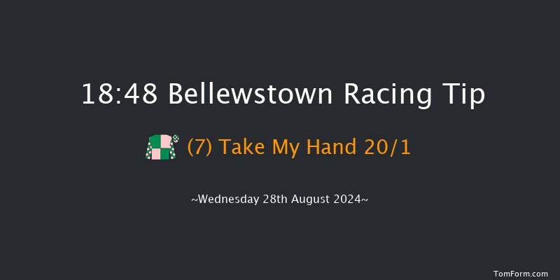 Bellewstown  18:48 Handicap Hurdle 17f Tue 27th Aug 2024