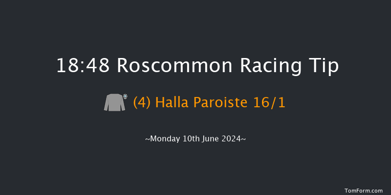 Roscommon  18:48 Maiden Hurdle 16f Mon 20th May 2024