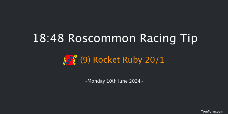 Roscommon  18:48 Maiden Hurdle 16f Mon 20th May 2024