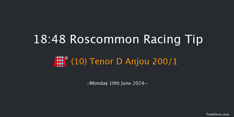 Roscommon  18:48 Maiden Hurdle 16f Mon 20th May 2024