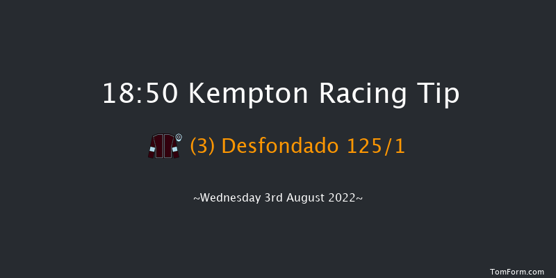 Kempton 18:50 Stakes (Class 4) 7f Tue 2nd Aug 2022