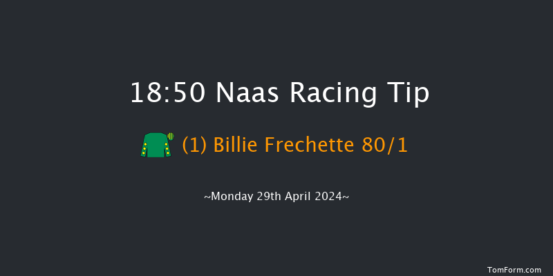 Naas  18:50 Maiden 10f Tue 16th Apr 2024