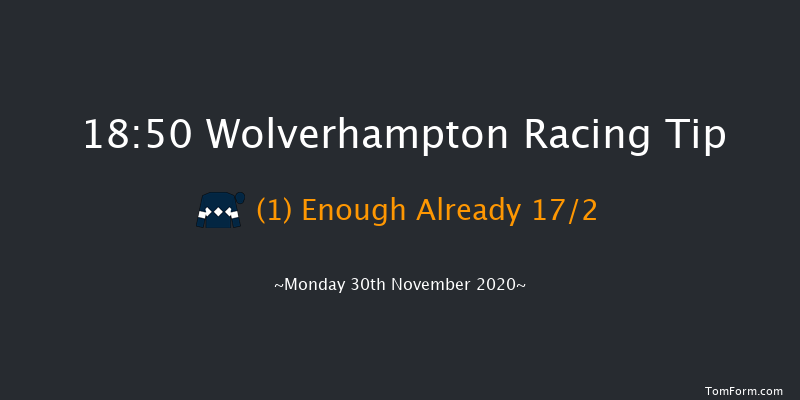 Bombardier 'March To Your Own Drum' Median Auction Maiden Stakes Wolverhampton 18:50 Maiden (Class 6) 7f Sat 28th Nov 2020