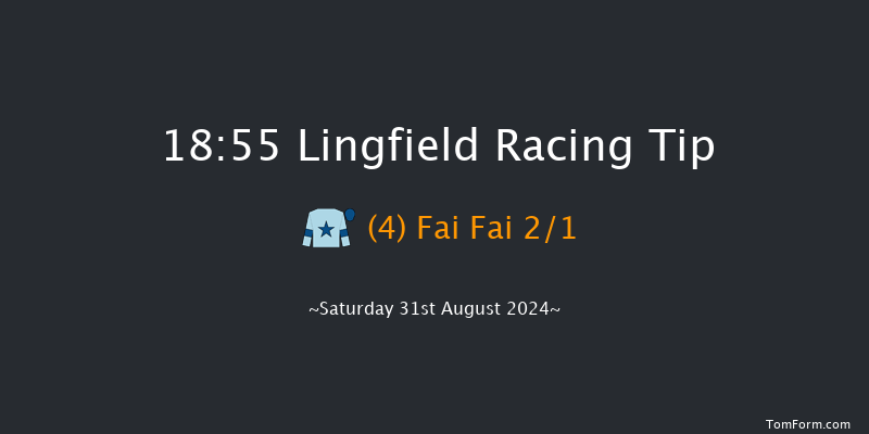 Lingfield  18:55 Stakes (Class 6) 7f Tue 27th Aug 2024