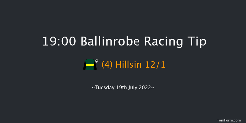 Ballinrobe 19:00 Handicap Hurdle 22f Mon 18th Jul 2022