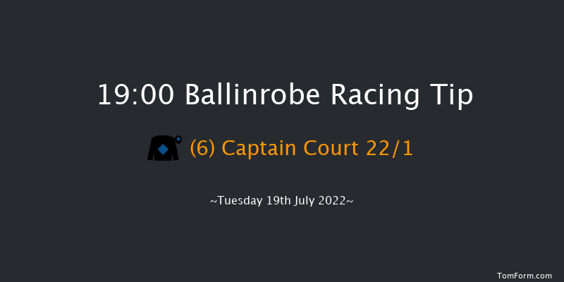 Ballinrobe 19:00 Handicap Hurdle 22f Mon 18th Jul 2022