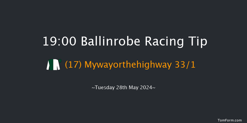 Ballinrobe  19:00 Handicap Hurdle 16f Mon 27th May 2024