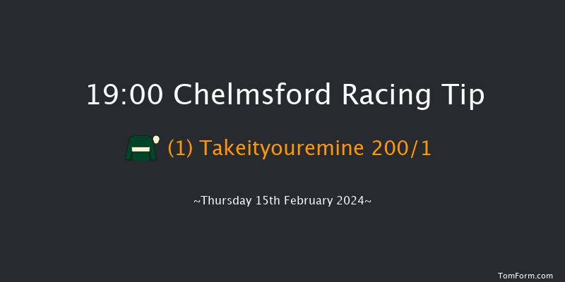 Chelmsford  19:00 Maiden (Class 5) 6f Fri 9th Feb 2024