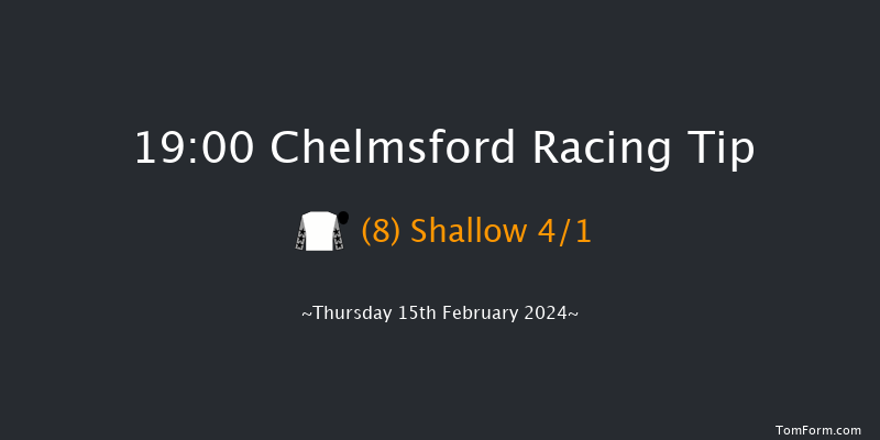 Chelmsford  19:00 Maiden (Class 5) 6f Fri 9th Feb 2024