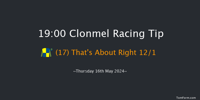 Clonmel  19:00 Handicap
Hurdle 19f Thu 18th Apr 2024