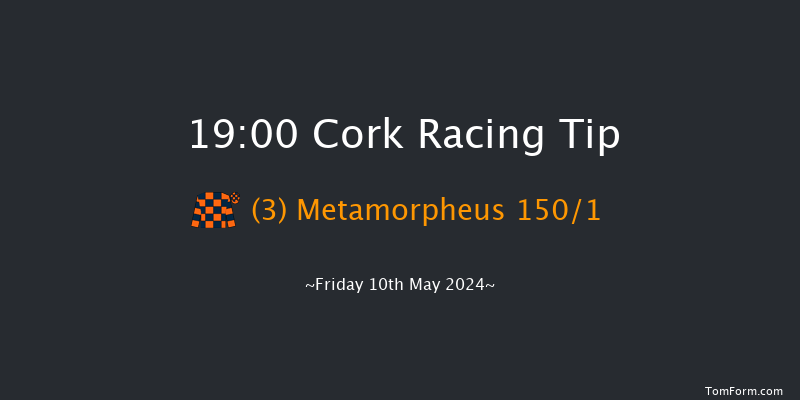 Cork  19:00 Maiden 10f Fri 26th Apr 2024