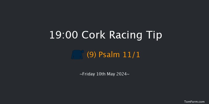 Cork  19:00 Maiden 10f Fri 26th Apr 2024