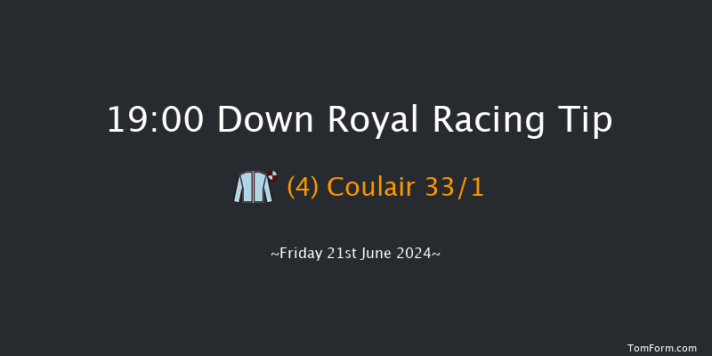 Down Royal  19:00 Maiden 7f Fri 31st May 2024