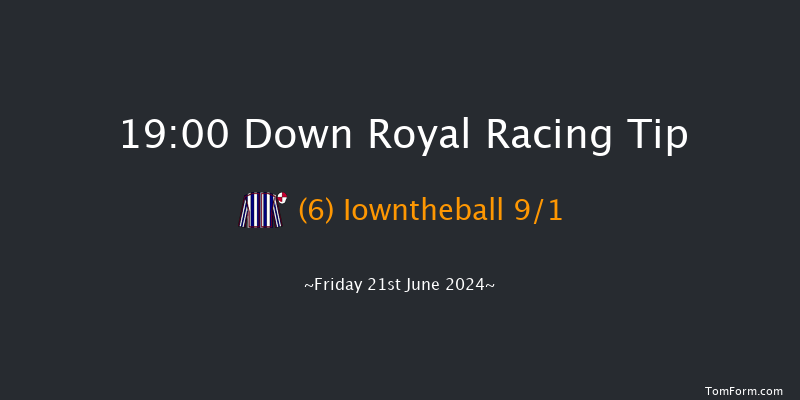 Down Royal  19:00 Maiden 7f Fri 31st May 2024