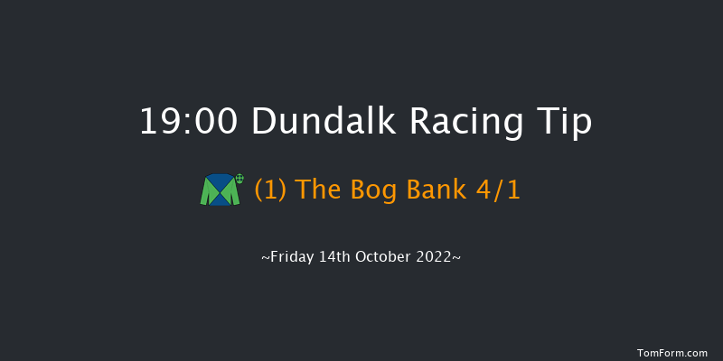 Dundalk 19:00 Handicap 7f Fri 7th Oct 2022