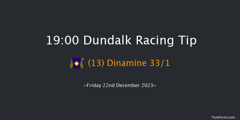 Dundalk 19:00 Handicap 12f Wed 20th Dec 2023