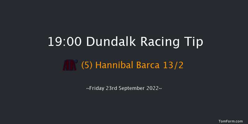 Dundalk 19:00 Listed 11f Fri 16th Sep 2022