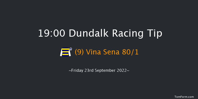 Dundalk 19:00 Listed 11f Fri 16th Sep 2022